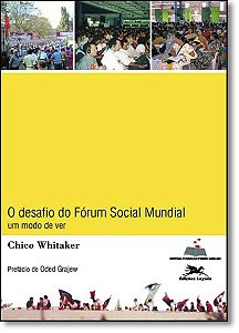 Livro O Desafio Do Forum Social Mundial - Um Modo De Ver ...