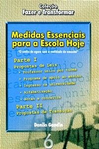 Livro Medidas Essenciais Para A Escola Hoje