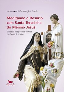Livro Meditando o rosário com Santa Teresinha do Menino J...