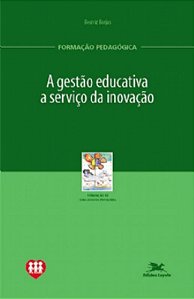 Livro A gestão educativa a serviço da inovação