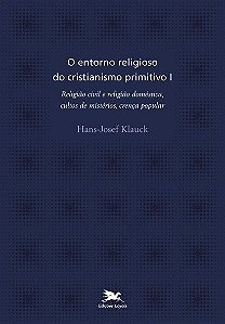 Livro O entorno religioso do cristianismo primitivo - Vol...