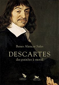 Livro Descartes: Das paixões à moral