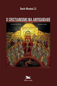 Livro O Cristianismo na Antiguidade