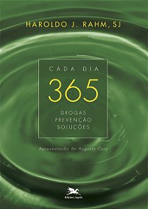 Livro Cada dia 365 - Drogas, prevenção, soluções