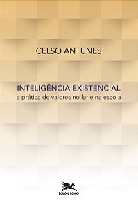 Livro Inteligência existencial e prática de valores no la...