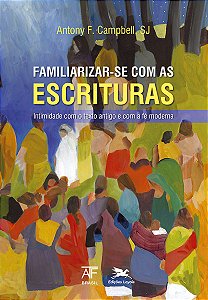 Livro Familiarizar-Se Com As Escrituras - Intimidade Com ...