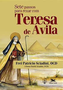 Livro Sete passos para rezar com Teresa de Ávila