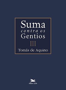 Livro Suma contra os gentios - Vol. III - (Bilíngue - Cap...