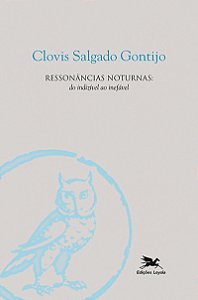 Livro Ressonâncias noturnas: do indizível ao inefável