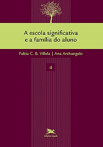 Livro A escola significativa e a família do aluno