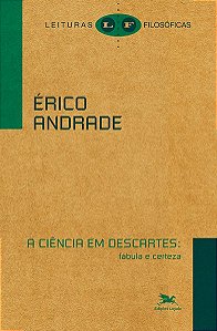 Livro A ciência em Descartes: Fábula e certeza