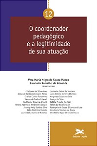 Livro O coordenador pedagógico e a legitimidade de sua at...