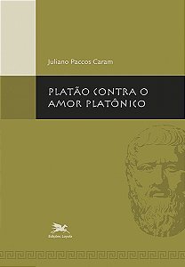 Livro Platão contra o amor platônico