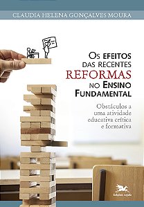 Livro Os efeitos das recentes reformas no Ensino Fundamen...