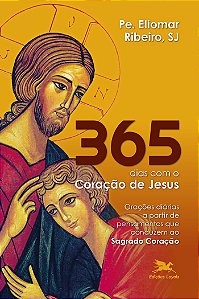 Livro 365 dias com o Coração de Jesus: Orações diárias a ...