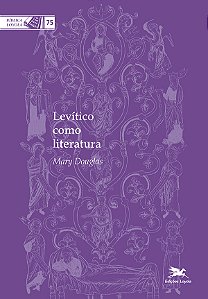 Livro Levítico como literatura (Volume 75)