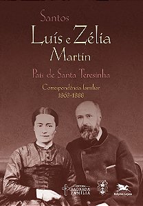 Livro Santos Luís e Zélia Martin: Correspondência familia...
