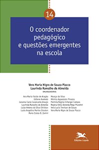 Livro O coordenador pedagógico e questões emergentes na e...
