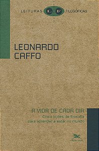 Livro A vida de cada dia: As cinco lições de filosofia pa...