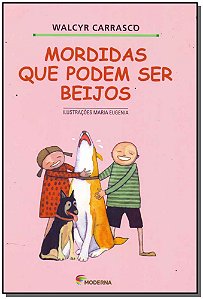 Livro Mordidas Que Podem Ser Beijos Ed2