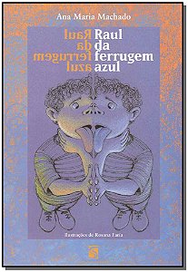 Livro Raul Da Ferrugem Azul