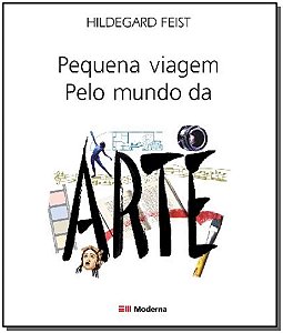 Livro Pequena Viagem Pelo Mundo Arte Ed2