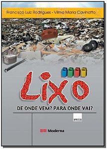 Livro Lixo De Onde Vem Para Onde Vai