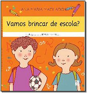 Livro Vamos Brincar De Escola?