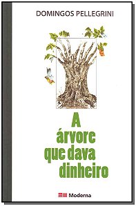 Livro A Arvore Que Dava Dinheiro