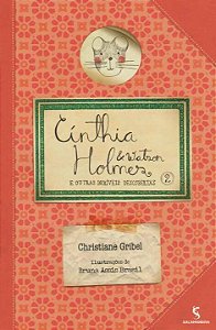 Livro Cinthia Holmes E Outras Incr. Descobertas - Vol 2