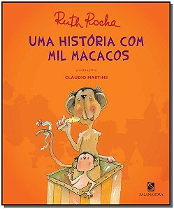 Livro Uma Historia Com Mil Macacos