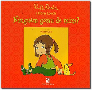 Livro Ninguem Gosta De Mim?