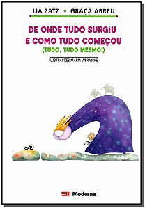 Livro De Onde Tudo Surgiu E Como Tudo Começou