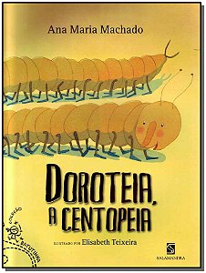 Livro Doroteia, A Centopeia
