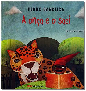 Livro A Onca E O Saci