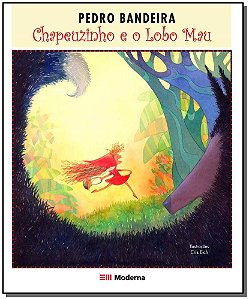 Livro Chapeuzinho E O Lobo Mau