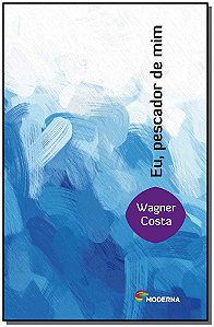 Livro Eu, Pescador De Mim