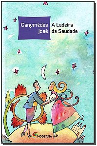 Livro A Ladeira Da Saudade - 03Ed