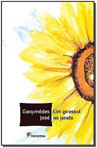 Livro Um Girassol Na Janela Ed4