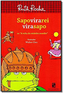 Livro Sapo Vira Rei Vira Sapo