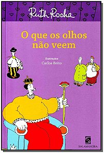 Livro O Que Os Olhos Não Veem