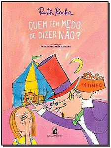 Livro Quem Tem Medo De Dizer Nao?