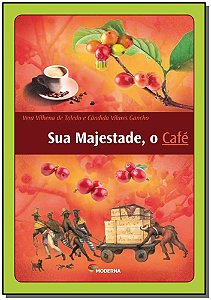 Livro Sua Majestade, O Café