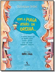 Livro Com A Pulga Atras Da Orelha Ed2