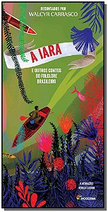Livro A Iara - E Outros Contos Do Folclore Brasileiro