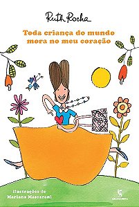 Livro Toda Crianca Mora No Meu Coracao