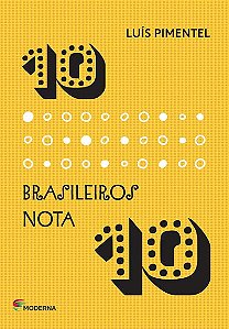 Livro 10 Brasileiros Nota 10