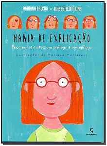 Livro Mania De Explicacao