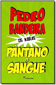 Livro Pantano De Sangue - 05Ed.