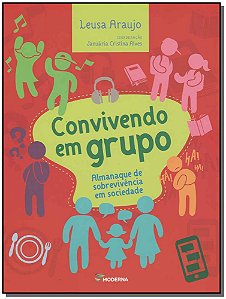 Livro Convivendo Em Grupo - Almanaque De Sob. Sociedade